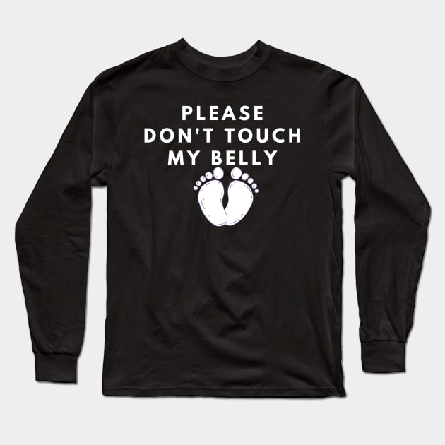 please don't touch my belly Long Sleeve T-Shirt by manandi1